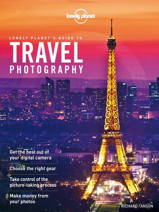 Title details for Travel Photography by Lonely Planet - Available